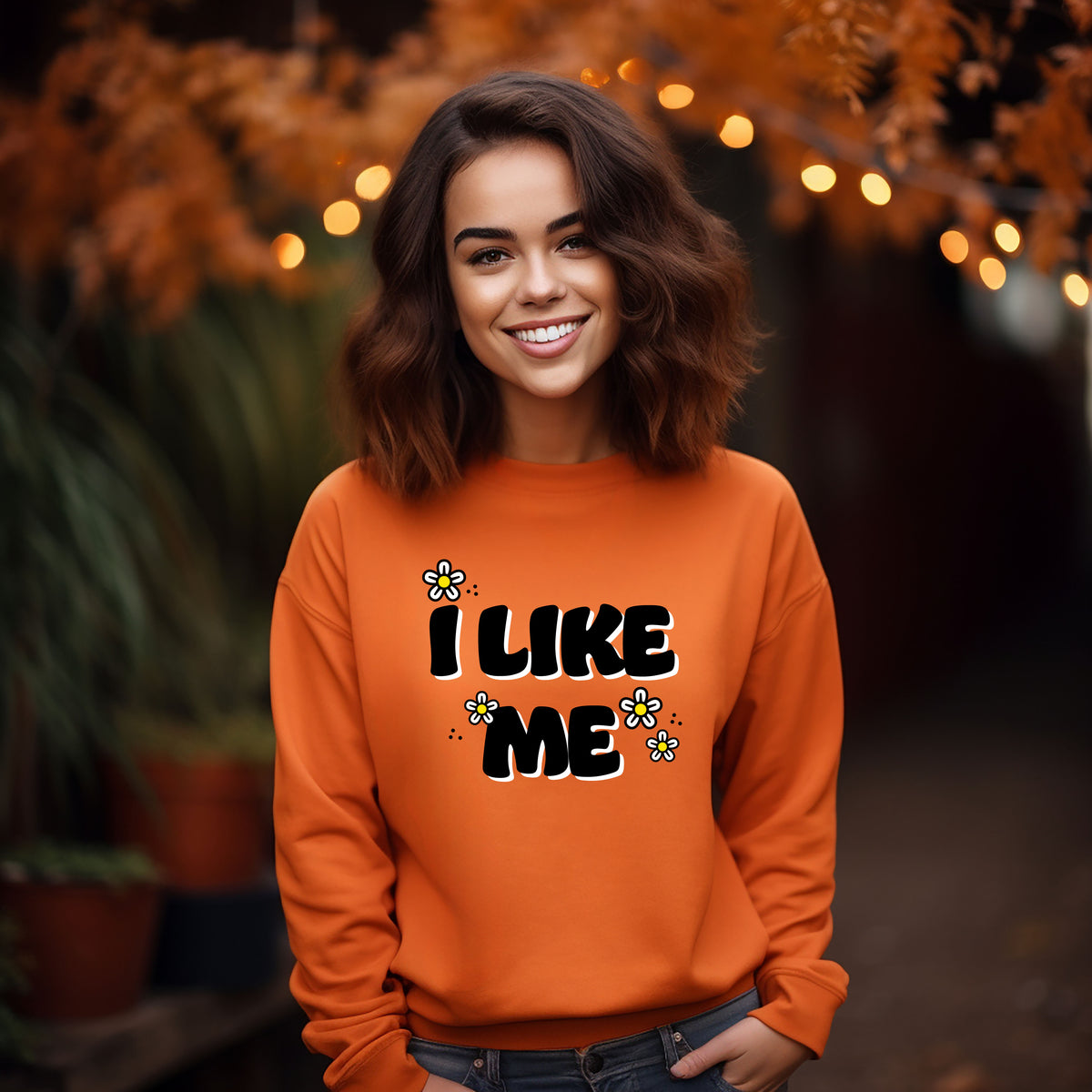 I LIKE ME Sweatshirt